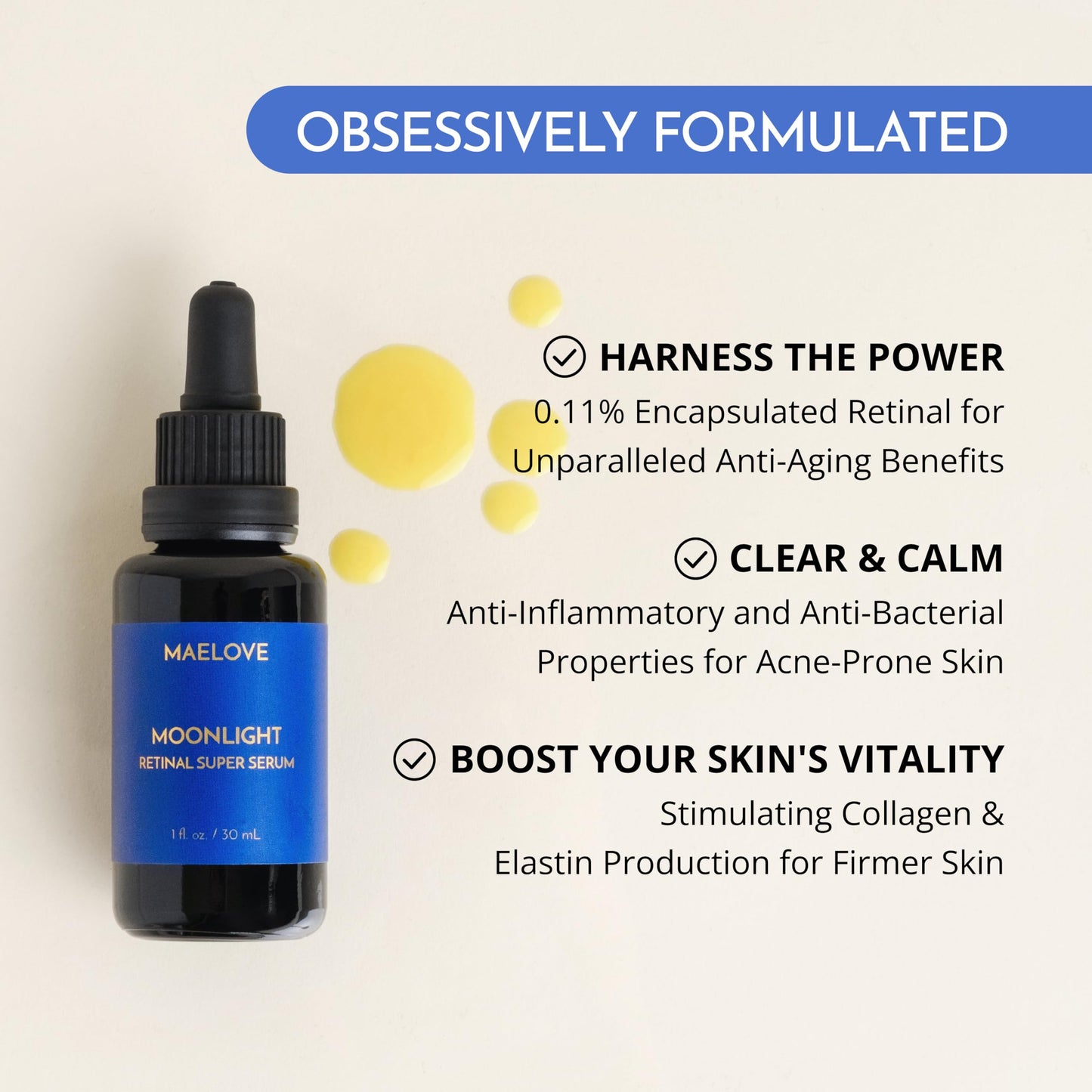 MAELOVE Moonlight Advanced Retinal Super Serum, 10x Stronger than Regular Retinol, for Softening Lines and Wrinkles, Reducing Dark Spots, Improving Skin Firmness, Vegan, Cruelty-Free, 1.0 fl oz